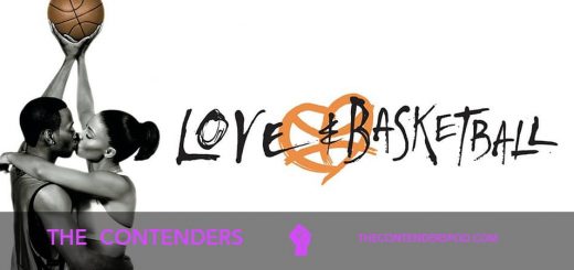 The Contenders BONUS! – Love & Basketball (2000)