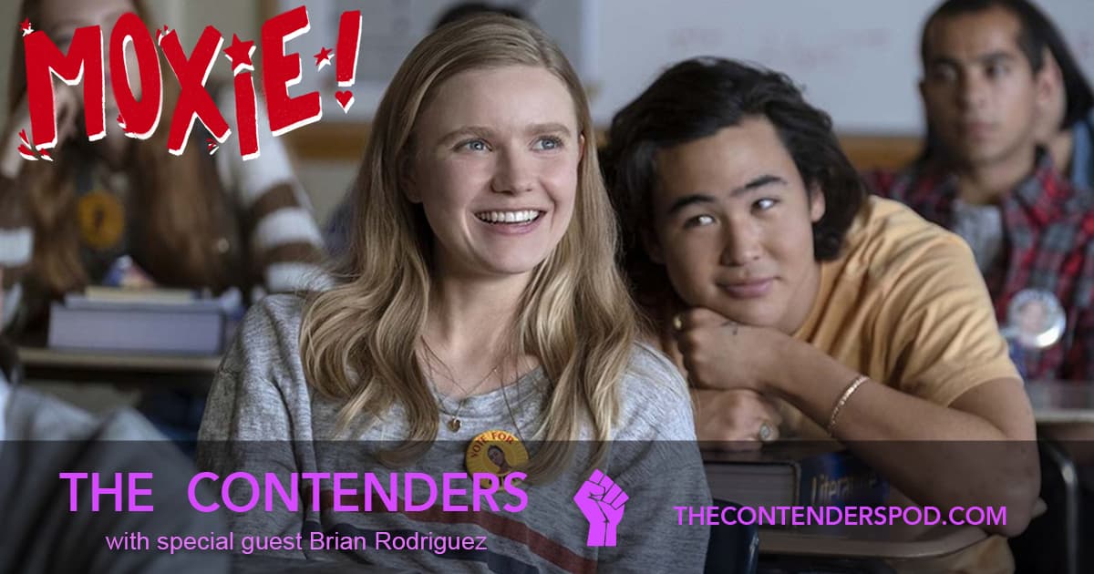 The Contenders #56 – Moxie (2021)
