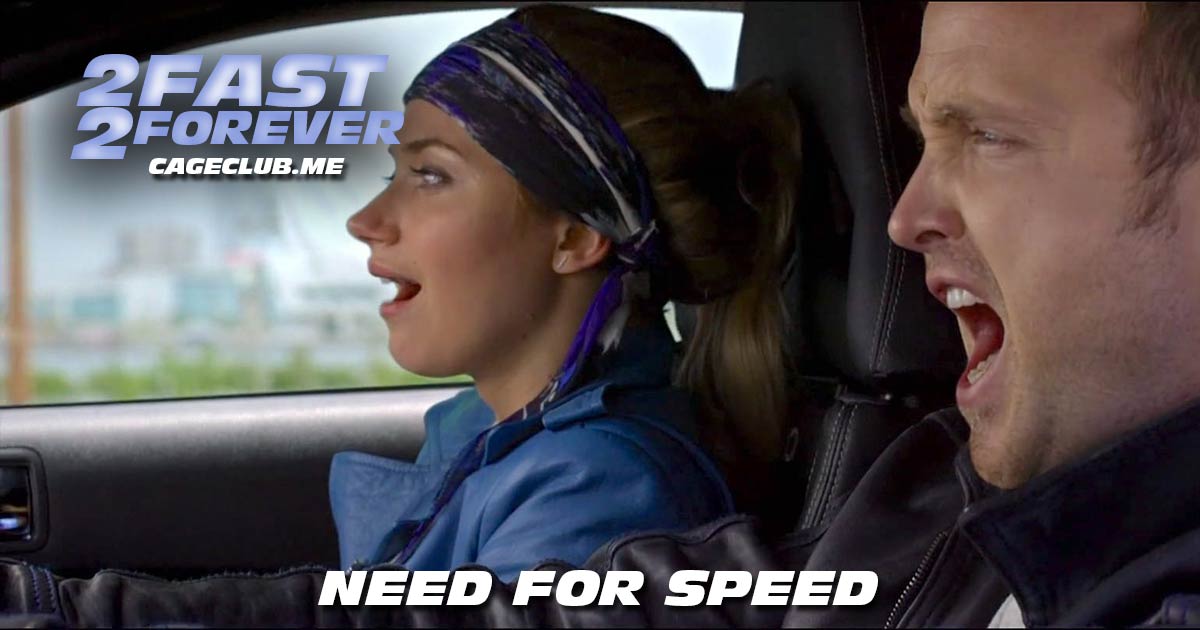 2 Fast 2 Forever #183 – Need for Speed (2014)
