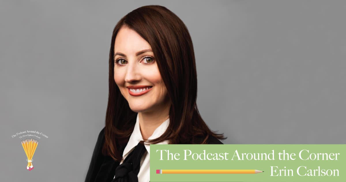 The Podcast Around the Corner: Erin Carlson (Interview)