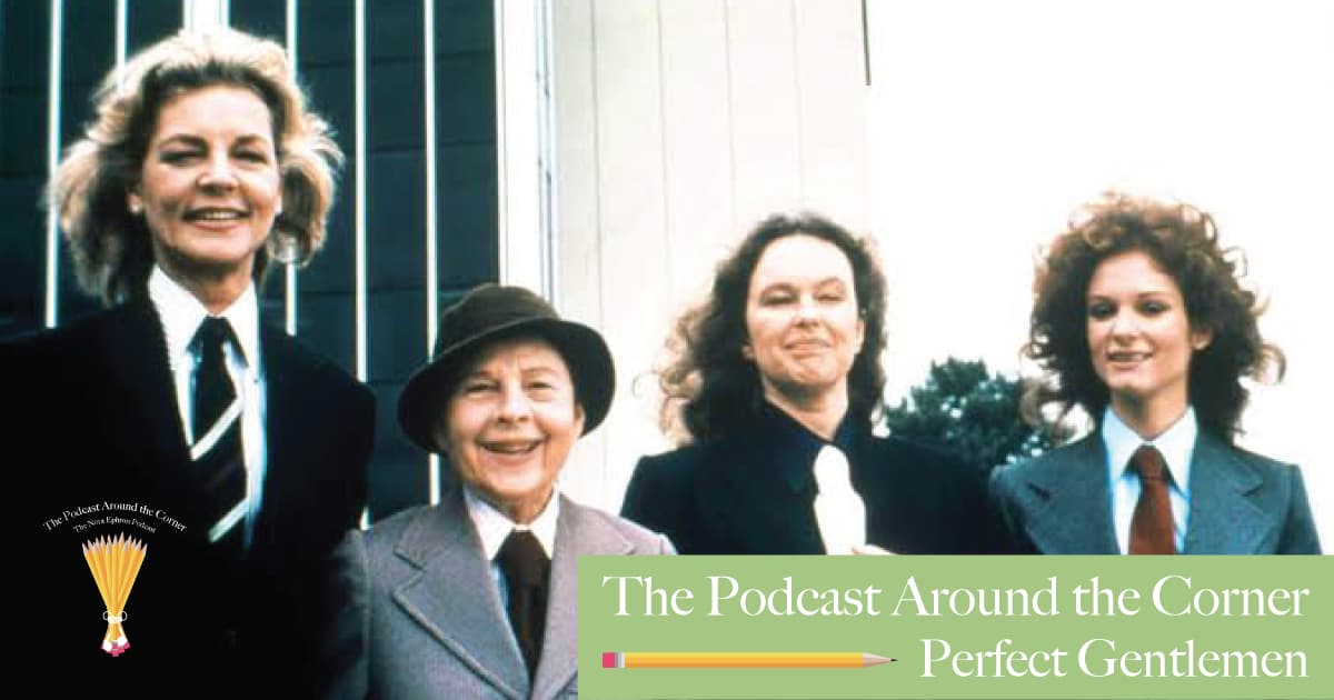 The Podcast Around the Corner #1 - Perfect Gentlemen