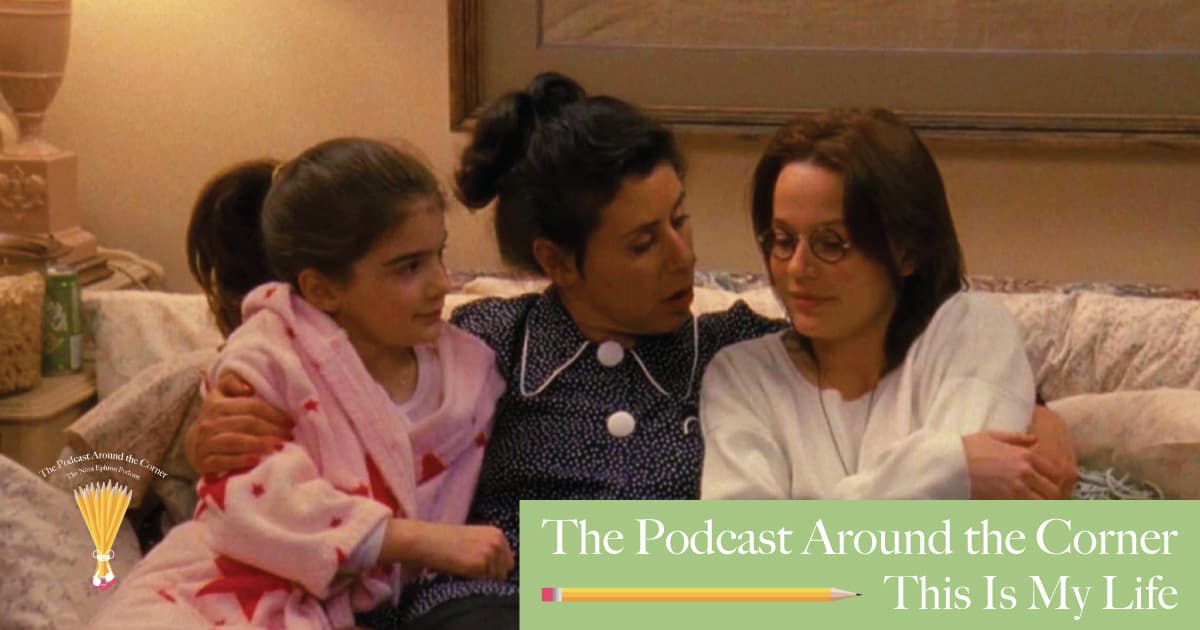 The Podcast Around the Corner #7: This is My Life