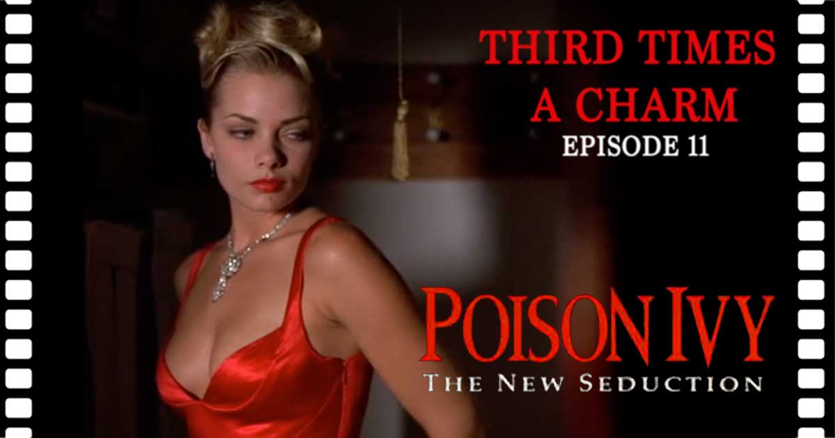 Poison Ivy The New Seduction 1997 Third Time S A Charm