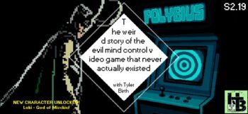 Hard to Believe #045 – Polybius - The weird story of the evil mind control video game that never existed