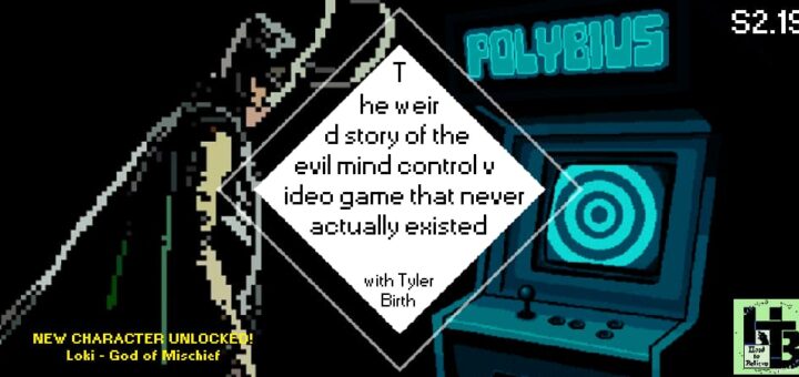 Hard to Believe #045 – Polybius - The weird story of the evil mind control video game that never existed