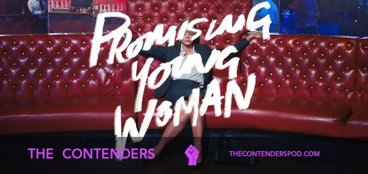 The Contenders #59 – Promising Young Woman (2020)