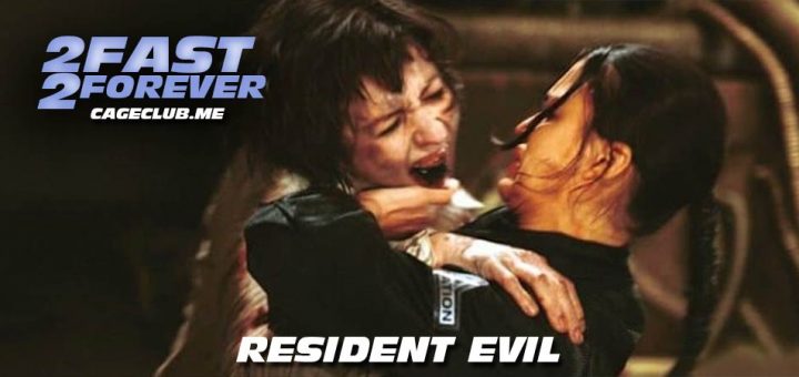2 Fast 2 Forever #124 – Resident Evil (2002)