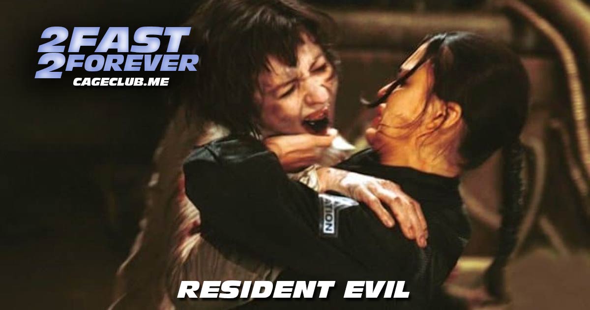 2 Fast 2 Forever #124 – Resident Evil (2002)
