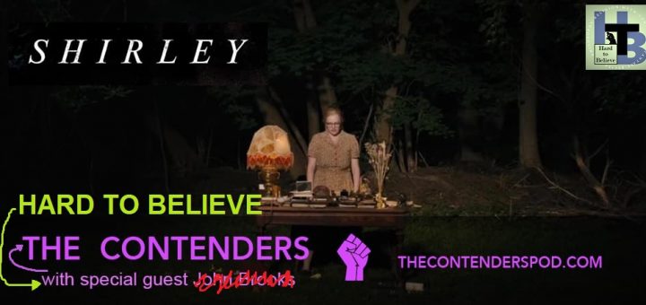 Hard to Believe/The Contenders - "Shirley" - An Epic Crossover Event