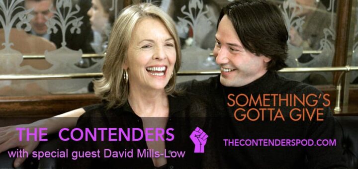 The Contenders #61 – Something's Gotta Give (2003)