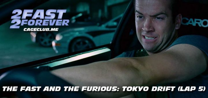 2 Fast 2 Forever #061 – The Fast and the Furious: Tokyo Drift (Lap 5)
