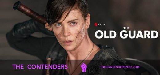 The Contenders #49 – The Old Guard (2020)