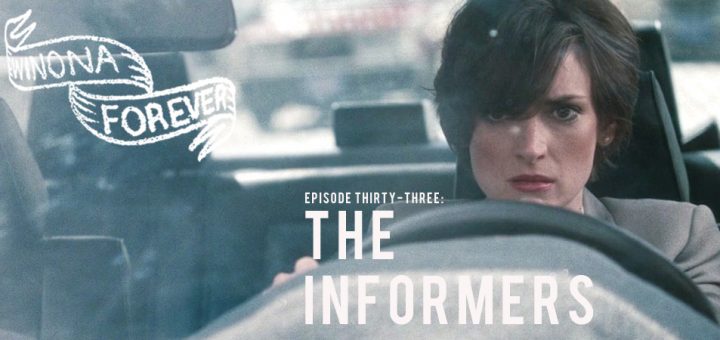 The Informers (2008) - Winona Forever: The Winona Ryder Podcast