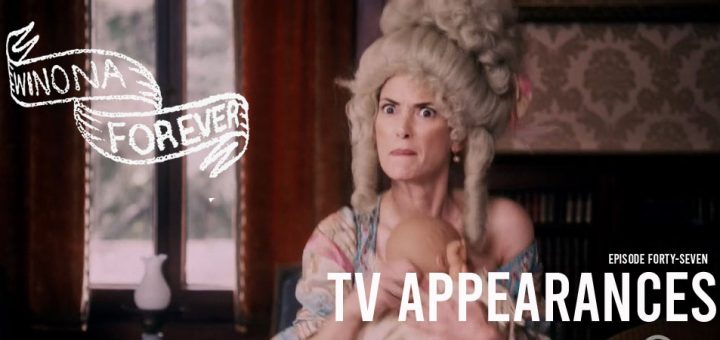 Winona Forever #047 – Winona's TV Appearances