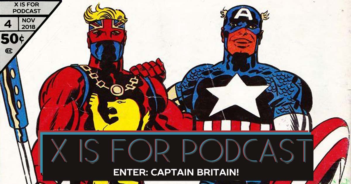 Enter Captain Britain!