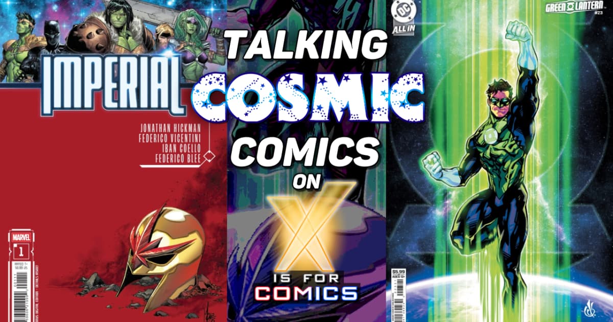 Talking Cosmic Comics: Imperial, Green Lantern, & More!