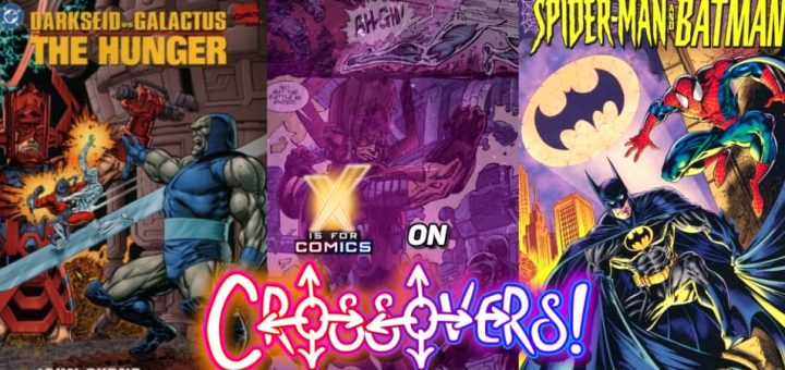 Talking Crossovers: Darkseid vs Galactus: The Hunger & Spider-Man/Batman: Disordered Minds (1995)!