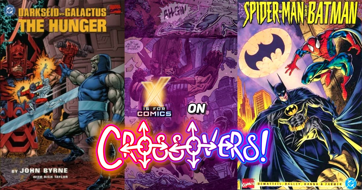 Talking Crossovers: Darkseid vs Galactus: The Hunger & Spider-Man/Batman: Disordered Minds (1995)!