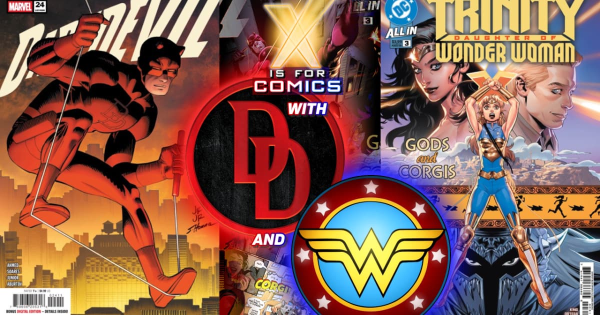 Catching Up With Daredevil (Marvel) & Wonder Woman (DC)!`