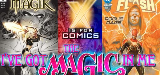 Catching Up With Magic at Marvel & Flash (DC)!