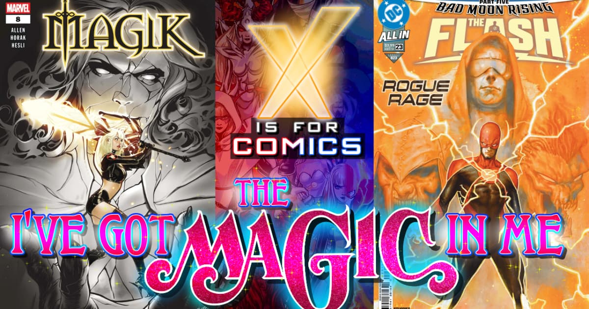 Catching Up With Magic at Marvel & Flash (DC)!