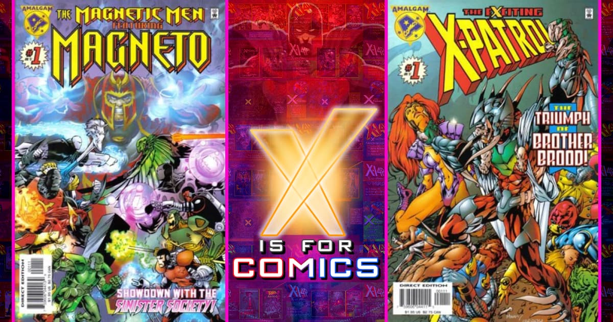 Amalgam: Magnetic Men featuring Magneto, Exciting X-Patrol, & More!