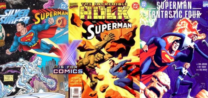 Marvel Vs DC - Superman Crossovers: Silver Surfer, The Incredible Hulk, & Fantastic Four