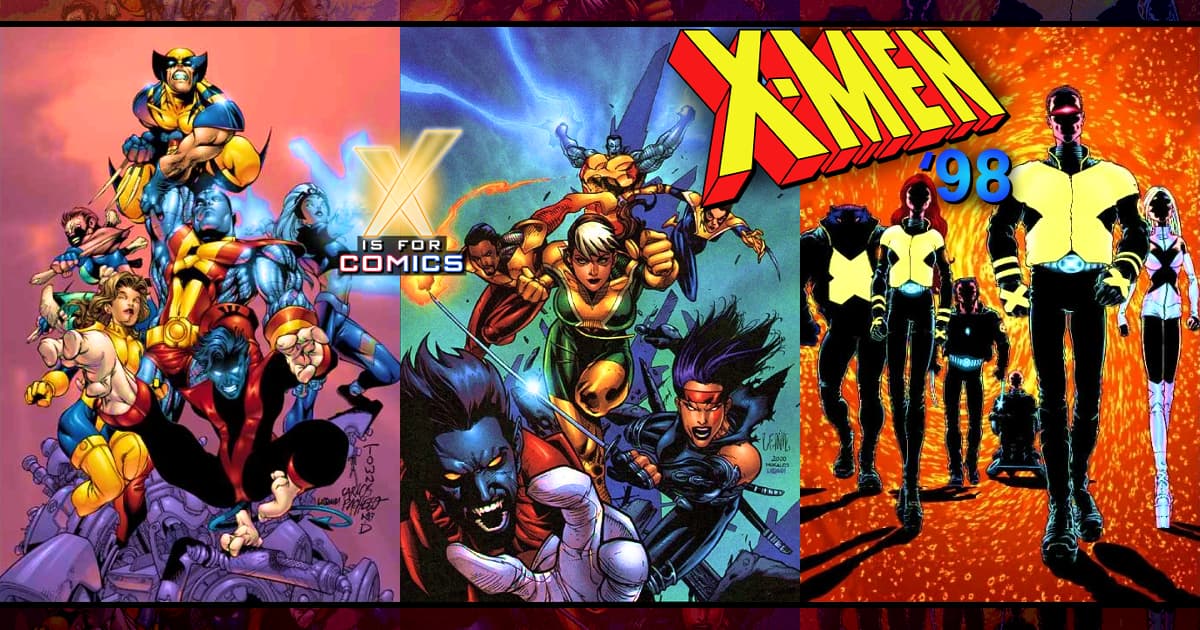 X Is For Comics: An X-Men Podcast - X-Men ‘98 Relaunch!