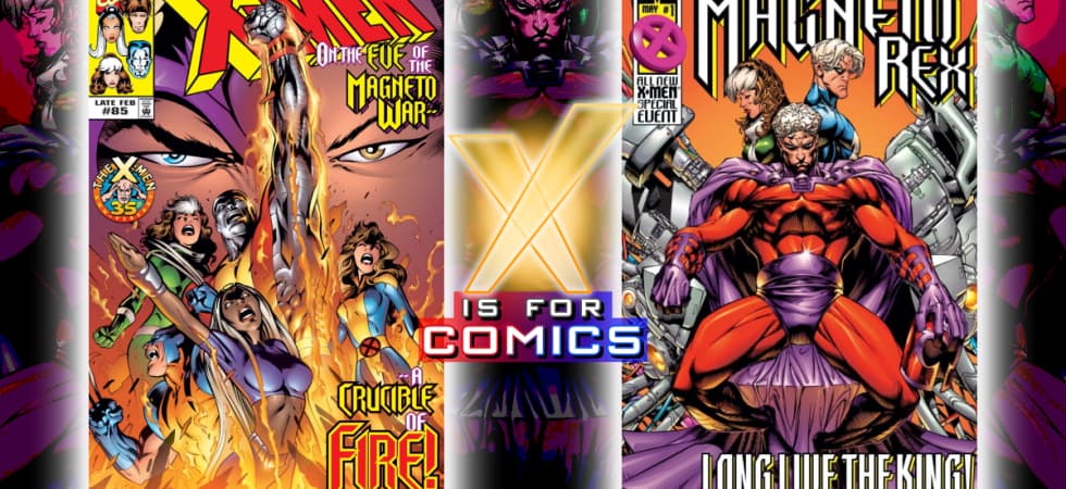 The Magneto War on X Is For Comics: An X-Men Podcast