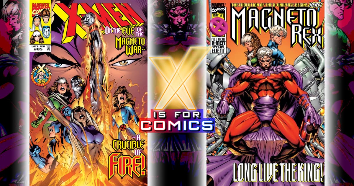 Nico & TK review and react to The Magneto War with Uncanny X-Men 366 - 371, X-Men 85 - 91, The Magneto War 1, Magneto Rex 1 - 3, Unlimited 23 - 24, & X-Men Annual 1999!