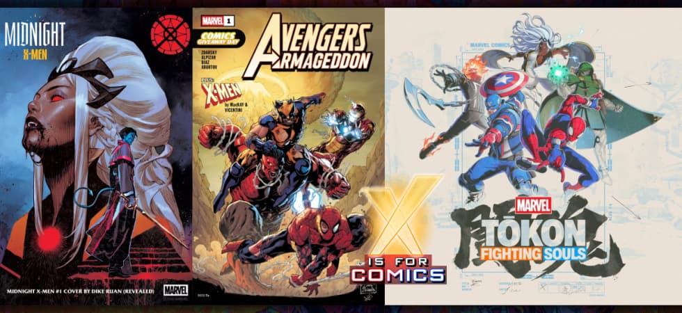 X-News –Midnight: X-Men, Armageddon, DNX, & Tokon: Fighting Souls!