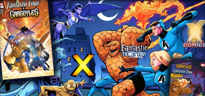 The Fantastic Four + Gargoyles Crossover! B
