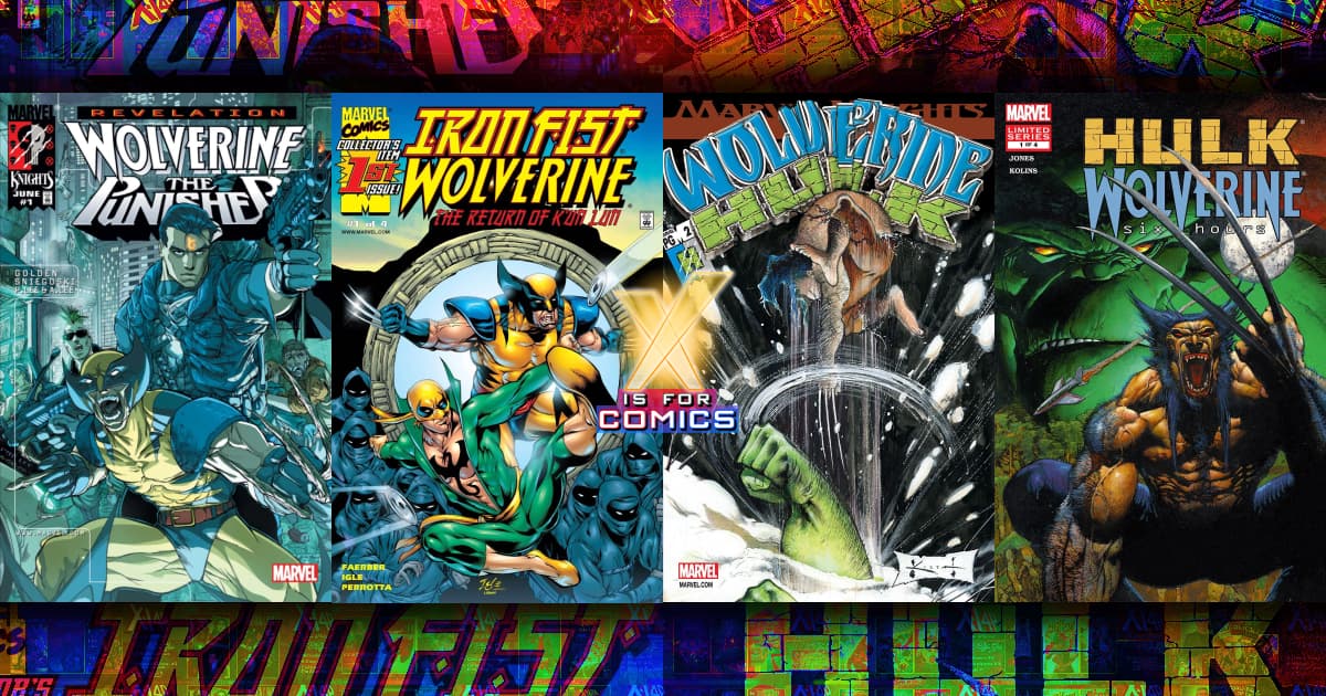 Wolverine Team-Up ‘99 - ‘03 – Punisher, Iron Fist, & Hulk
