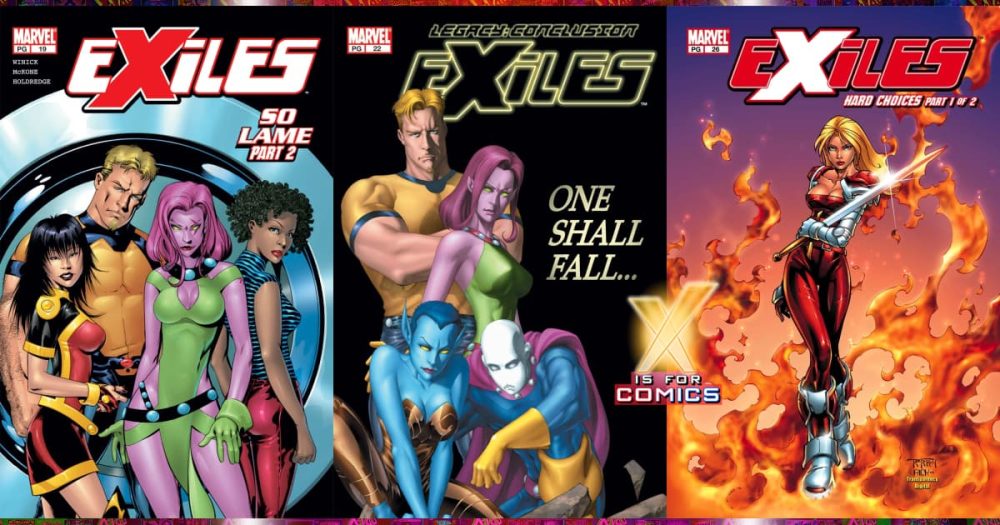 Exiles #17 - 27 & More featuring Nico & TK!