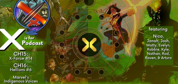 THIS IS X OF SWORDS -- X-Force 14 / Hellions 6 / Marvel's Indigenous Voices