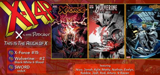 THIS IS THE REIGN OF X -- X-Force / Wolverine: Black White & Blood / SWORD