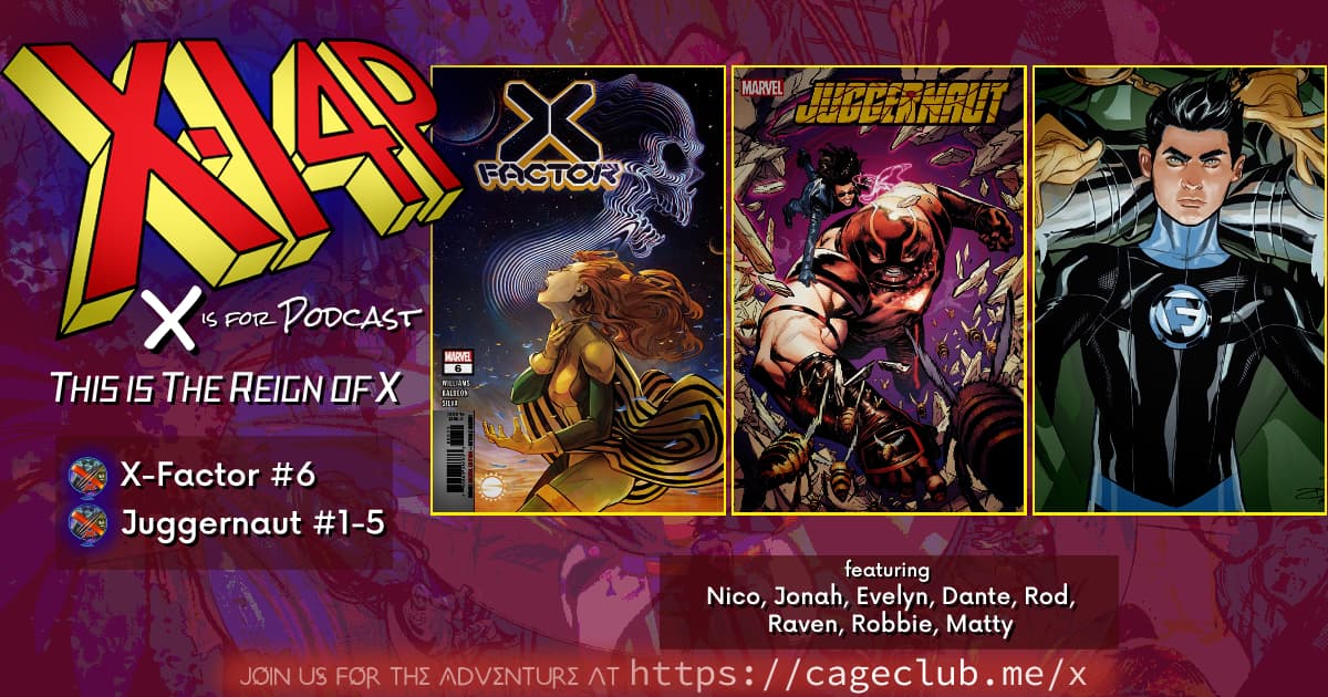 THIS IS THE REIGN OF X -- X-Factor, Juggernaut, & The Mutants Living Off Krakoa!