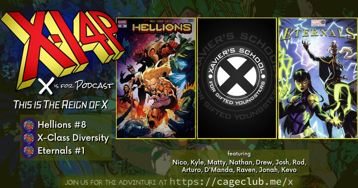 THIS IS THE REIGN OF X -- Hellions, X-Class Diversity, & Eternals!