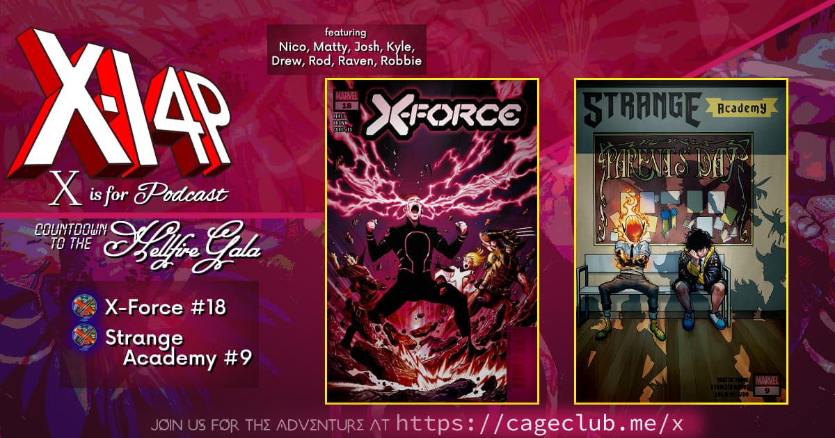 Countdown To The Hellfire Gala -- X-Force & Strange Academy!
