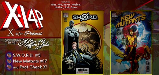 COUNTDOWN TO THE HELLFIRE GALA -- S.W.O.R.D., New Mutants, & Fact Check X!