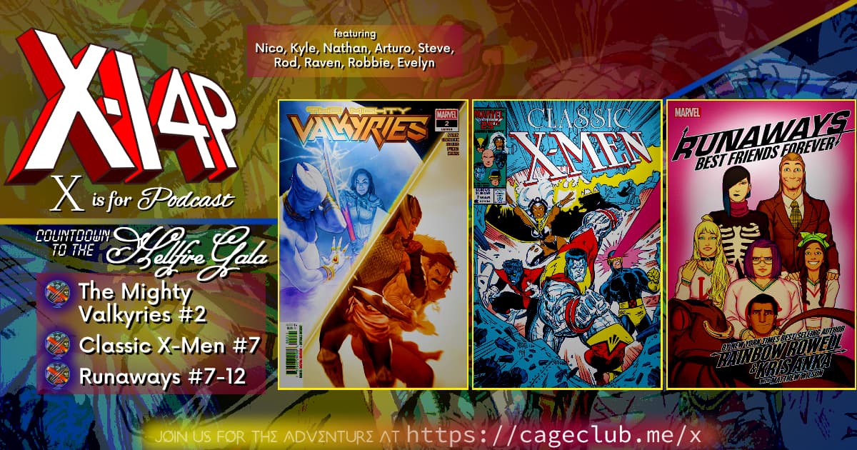 COUNTDOWN TO THE HELLFIRE GALA -- The Mighty Valkyries 2, Classic X-Men 7, Runaways 7-12!