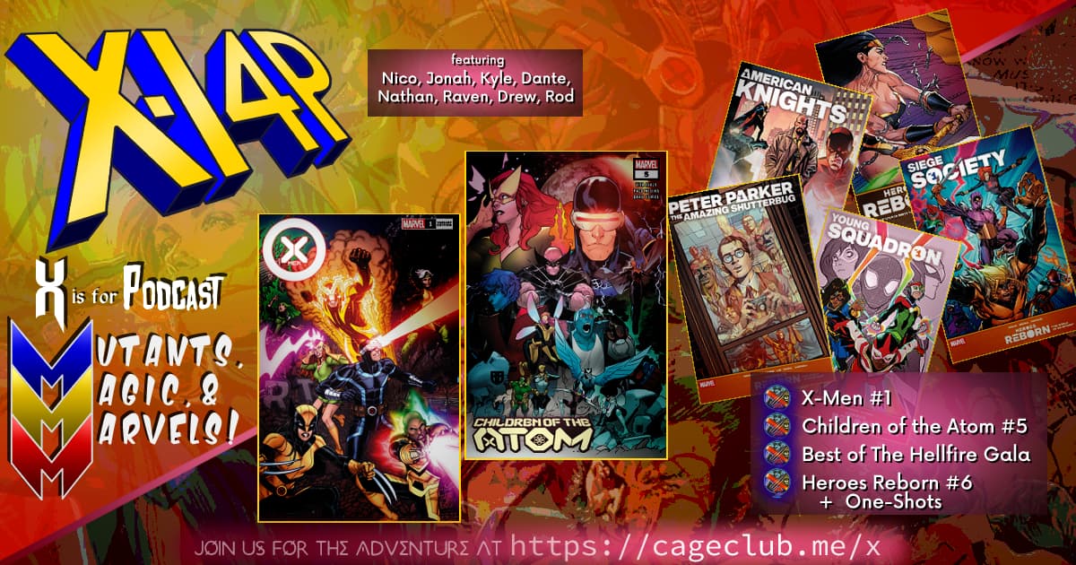 MUTANTS, MAGIC, &  MARVELS 003 -- X-Men #1, Children of the Atom #5, Best of The Hellfire Gala, Heroes Reborn #6 + One-Shots!