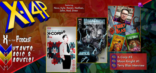 MUTANTS, MAGIC, & MARVELS 007 -- X-Corp #3, Moon Knight #1, & Terry Blas (Reptil) Interview!