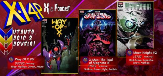 MUTANTS, MAGIC, & MARVELS 016 -- Way Of X 5, Trial Of Magneto 1, & Moon Knight 2!