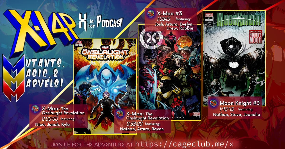 MUTANTS, MAGIC, &  MARVELS 027 -- The Onslaught Revelation, X-Men 3, & Moon Knight 3!