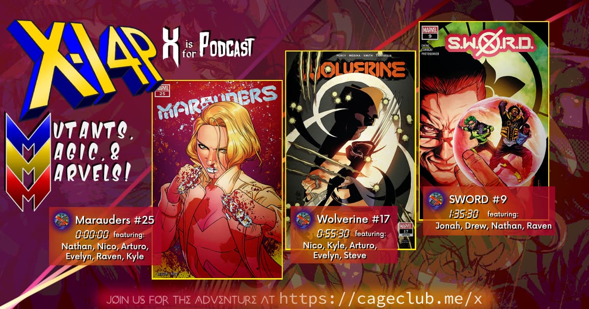 MUTANTS, MAGIC, &  MARVELS 036 -- Marauders 25, Wolverine 17, & SWORD 9!