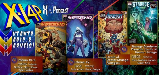 MUTANTS, MAGIC, & MARVELS 037 -- Inferno 1 & 2 and Death Of Doctor Strange: Avengers & Strange Academy!