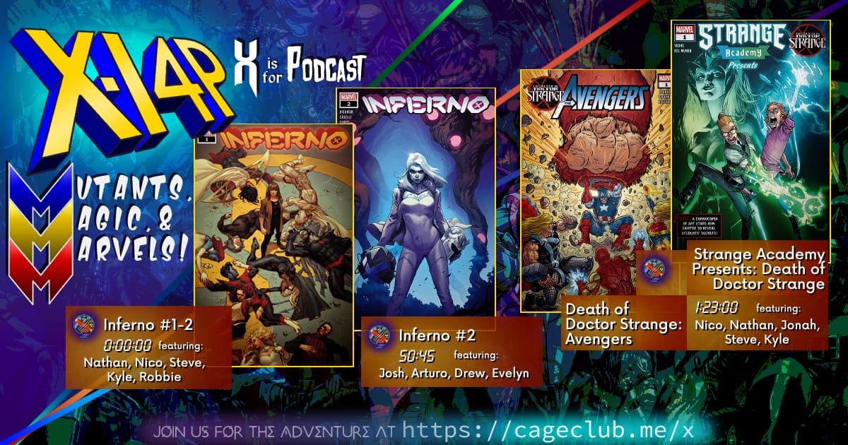 MUTANTS, MAGIC, &  MARVELS 037 -- Inferno 1 & 2 and Death Of Doctor Strange: Avengers & Strange Academy! 