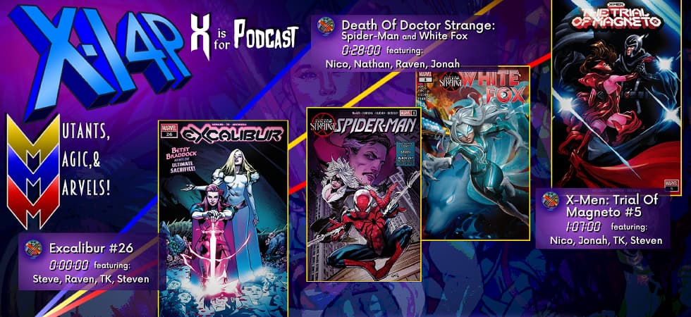 XI4P 276 -- Excalibur #26, Death Of Doctor Strange: Spider-Man and