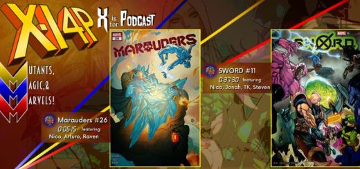 XI4P 277 -- Infinite Possibilities, Marauders #26, & SWORD #11!